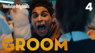 Groom - Episode 4