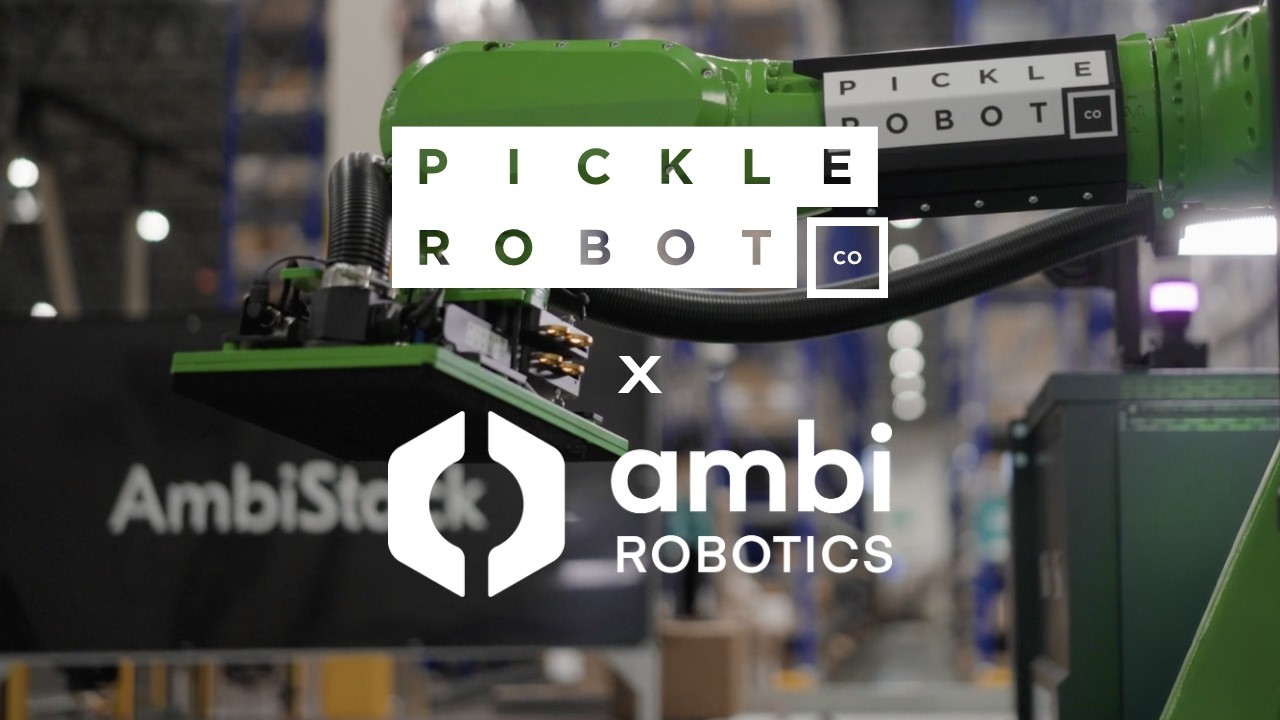 Pickle Robot Partners With Ambi Robotics