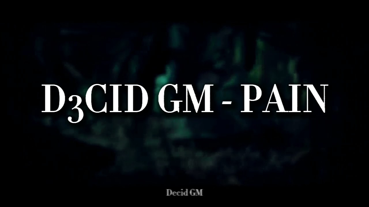 Pain - DecidGM (Lyrics video)(prod. Izzy red 泛) auf YouTube ansehen Pain - DecidGM (Lyrics video)(prod. Izzy red 泛) auf YouTube ansehen