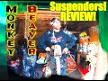 Monkey Beaver Suspenders review!