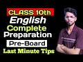Class 10 English Last Minute Preparation | Board Exam 2025 | Full Strategy &amp; Tips