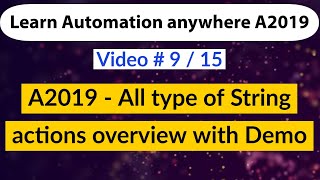 String package - A2019/AA360  Automation anywhere Extract, Compare, Find, length, split, Uppercase,