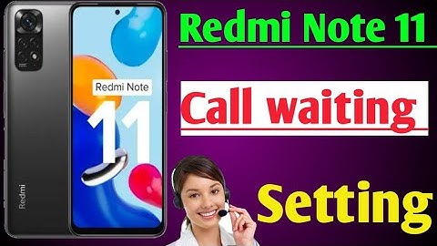 Redmi Note 11 call waiting setting/redmi note 11 me call waiting setting Kaise on Kare /call waiting