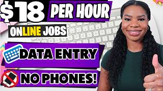 Data Entry Work From Home Jobs: Get Paid $18/Hour  No Experience, No Phone Required!