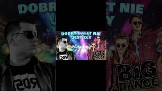 Cypis - Dobry Balet Nie Jest Zły (BIG DANCE)