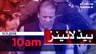 Samaa Headlines - 10AM - 11 November 2019