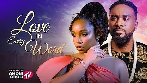 LOVE IN EVERY WORD- Nigerian latest 2025 Movie- Uzor Arukwe, Bambam,Osereme Inegbenebor
