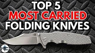 5 Most Carried Knives - November 2021