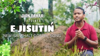E Jisutin' // New santhali christian song // Sushil Hembrom