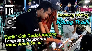 Detik-detik CAK DODOT (Cumi-cumi) Datang Langsung Kolab Sama Abah Su'ud Ramayan