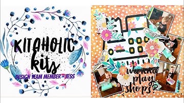Kitaholic Kits DT | Wanna Play Shops? | 12x12 Process Video | Jess
