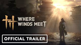 Where Winds Meet - Official Hidden Mountain Expansion Launch Trailer