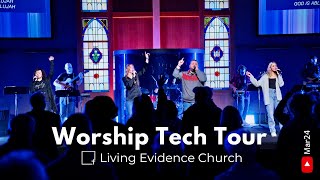 The “Attainable” Worship Tech Tour  Living Evidence