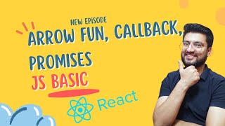 Arrow function, Callback, Promises in JavaScript | React Tutorials in Hindi #06