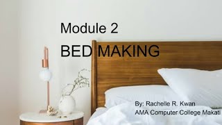 ACHI MODULE 2: BED MAKING