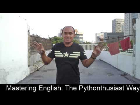 Mastering English: The Pythonthusiast Way. Take 1