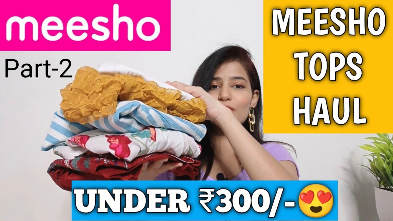MEESHO TOPS HAUL UNDER ₹300/ MEESHO TOPS HAUL MEESHO HAUL