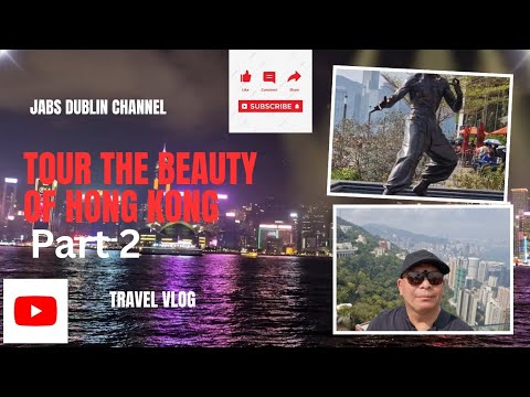 Tour The Beauty Of Hong Kong - Part 2.