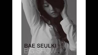 배슬기 Big Show - 지겨워 (Feat.하주연 of 쥬얼리)