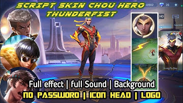 New Update Script Skin Chou HERO NO PASSWORD PATCH Aamon