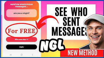 NGL App - How to See Who Sent Message for Free on NGL App (Easy!) 2025