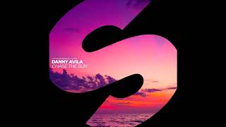 Danny Avila - Chase The Sun