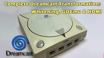 Complete Dreamcast Transformation: Whitening, GDEmu & HDMI