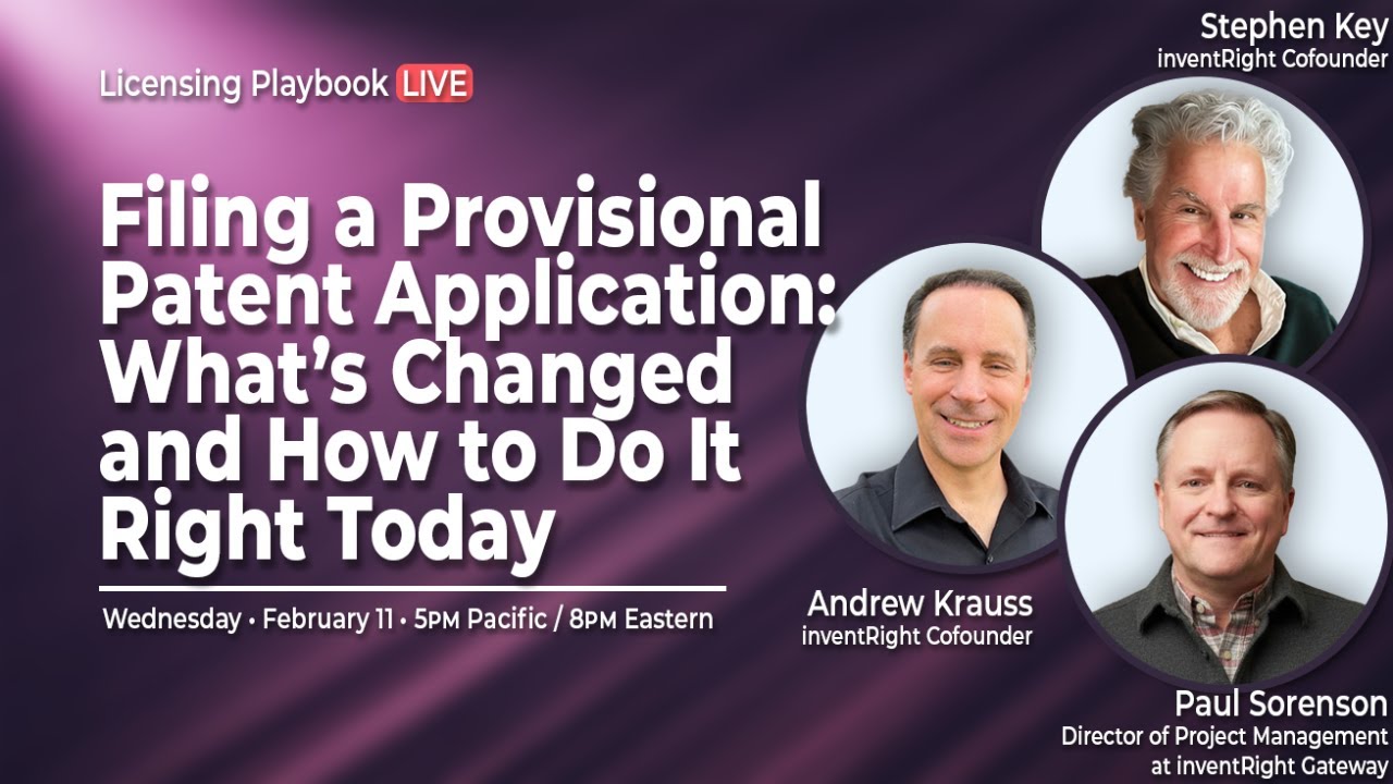 Filing a Provisional Patent Application: What’s Changed and How to Do It Right Today