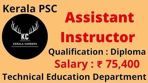 Assistant Instructor in Short Hand for Technical Education Dept in Kerala PSC @KERALACAREERS
