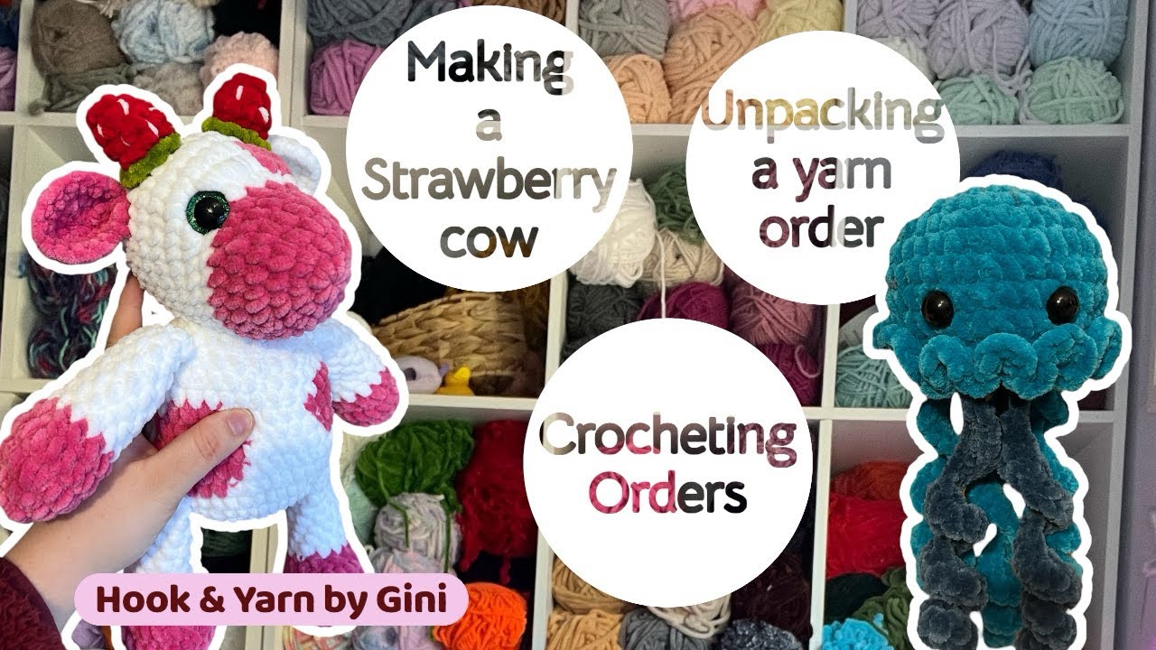 Crochet Vlog | Yarn Order & Making a Strawberry Cow! 