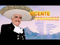 VICENTE FERNANDEZ  ÉXITOS PARA RECORDAR A VICENTE FERNANDEZ  SUS 30 MEJORES CANCIONES