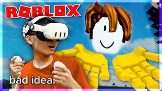 i tried roblox in VR and almost vomited...