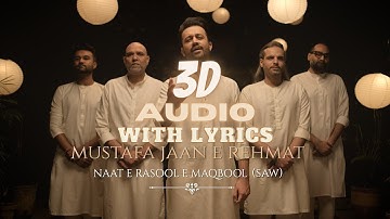 MUSTAFA JAAN E REHMAT 3D AUDIO WITH LYRICS | DAROOD O SALAAM | Atif Aslam | Boss Menn