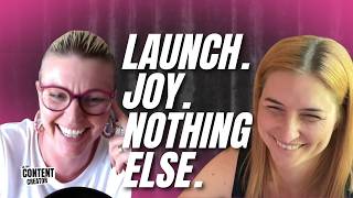 Why "Launch and Joy" Are the Only Business Words You Need | I Am That Content Creator