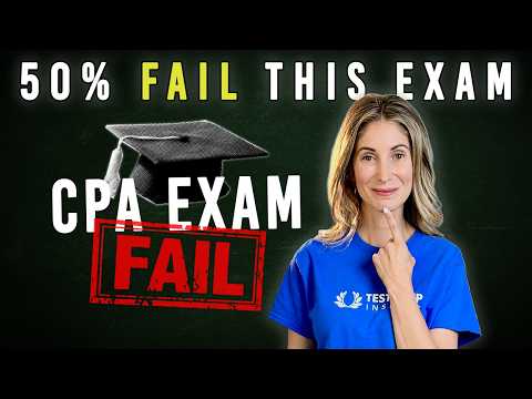 CPA Exam 2026: Why 50% Fail