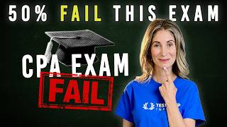 CPA Exam 2026: Why 50% Fail