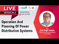 Operation And Planning Of Power Distribution Systems