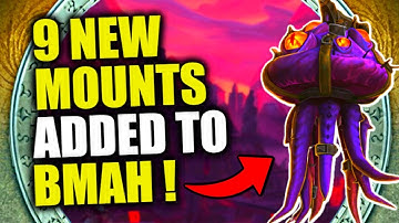 9 NEW MOUNTS Added To The Black Market AH In 10.1.5 + Increased Chance Of Finding Mounts!