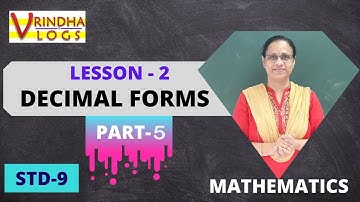 Class 9 | Maths | Chapter 2 | Part 5 | Decimal Forms | Kerala State Syllabus