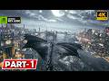 BATMAN: ARKHAM KNIGHT (RTX 5090) Gameplay Walkthrough Full Game Part 1 [4K60 FPS] ULTRA Graphics