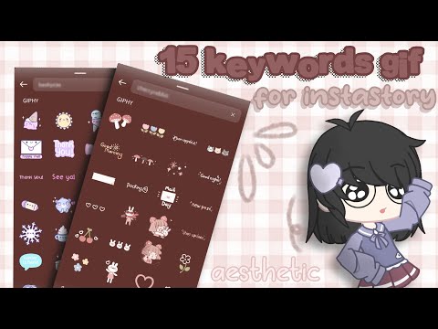 [💦] ~15 KEYWORDS GIF INSTASTORY AESTHETIC ⑅꒱