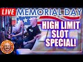 🔴LIVE Mega Memorial Day HIGH LIMIT Slot Special 🇺🇸 The Big Jackpot