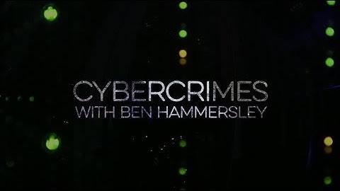 Cybercrimes with Ben Hammersley: Darknets - BBC Our World