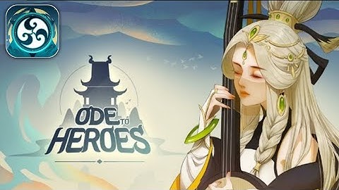 Ode To Heroes || Android Gameplay