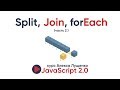 JavaScript v2.0 Изучаем split, join, forEach