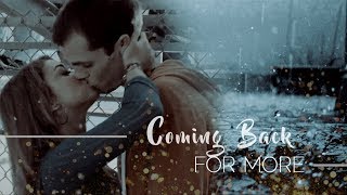 ● Haley + Dylan | Coming Back For More