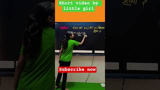 percentage problem solved by little girl#tricky maths #motivational shorts #maths by anoop kumar 6.1