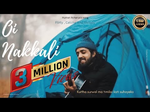 Oi Nakkali Kurtha Surwalma Human Acharya Official Music Video 