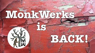 MonkWerks is Back!