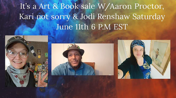 It's Art & Book sale W/ Aaron Proctor, Kari not so...